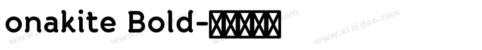 onakite Bold字体转换